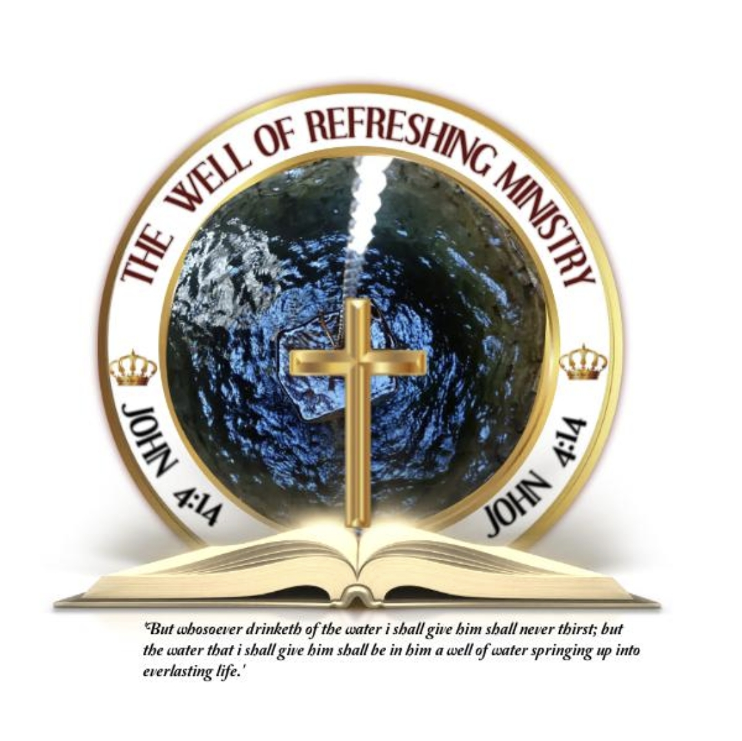 The Well of Refreshing Ministry emblem: a golden cross rising from an open Bible, framed by a circular badge reading The Well of Refreshing Ministry and John 4:14